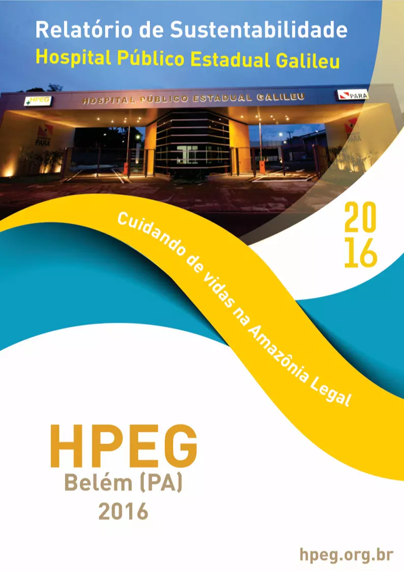 Relatório de Sustentabilidade - Hospital Galileu de Belém (PA) de 2016
