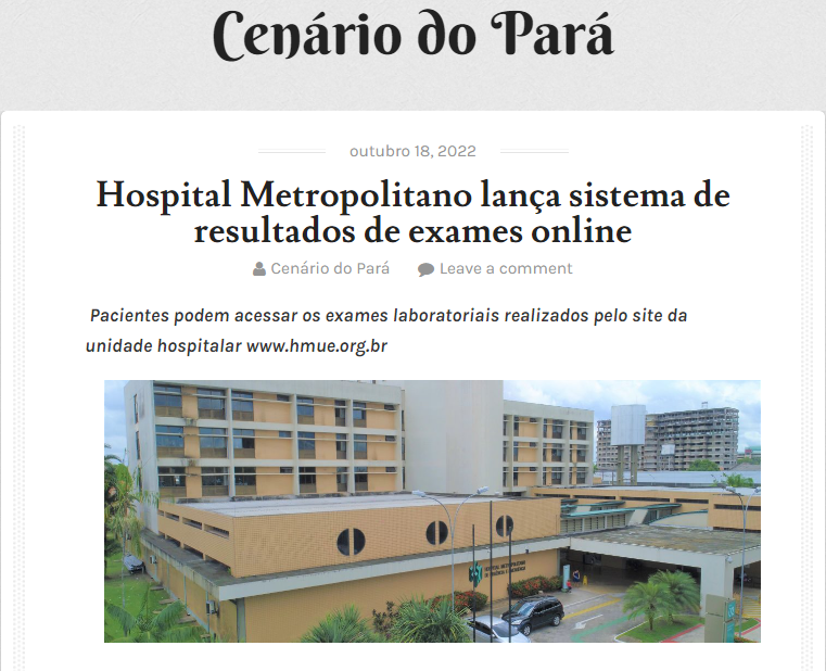 Cenário do Pará Hospital Metropolitano lança sistema de resultados de exames online PróSaúde Cenário do Pará Hospital Metropolitano lança sistema de resultados de exames online PróSaúde